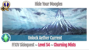 FFXIV Unlock Aether Current - Hide Your Moogles - Heavensward