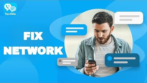 How To Fix And Solve Network On TextMe App | Easy Fix