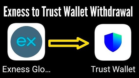 How to withdraw money from Exness to Trust Wallet / exness to trust wallet withdrawal