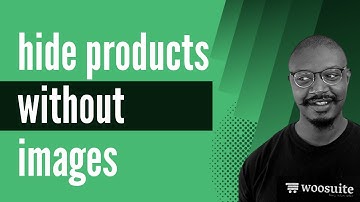 How to Hide Products without Images in WooCommerce