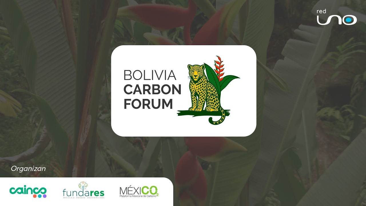 Bolivia Carbon Forum 2026
