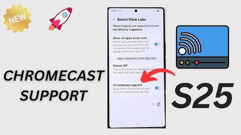 📡Galaxy S25/S25+/Ultra: How to Enable/Disable CHROMECAST Support for Mirror Screen