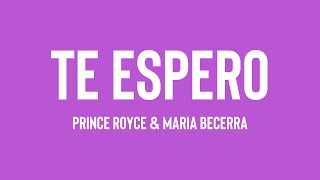 Te Espero - Prince Royce & Maria Becerra {Lyrics Video} 🌲