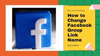 How to Change Facebook Group Link Name |How to Change Facebook Group url Link |Change Fb Group Link