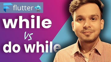 Difference Between While Loop and Do While Loop in Dart | #18 | Hindi