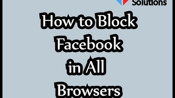How to Block Facebook in all browsers