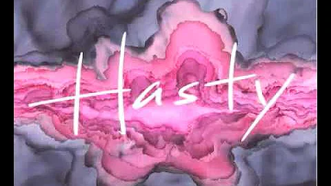 Hasty - Stephanie Jane (So Far)