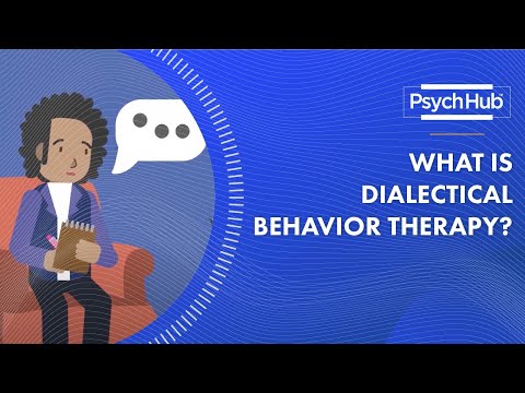 Video: DBT: Kemahiran Terapi Tingkah Laku Dialektikal, Teknik, Apa Yang Dilayannya