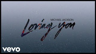 Смотреть клип Michael Jackson - Loving You (Official Audio)