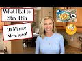 What I Eat to Stay Thin ~ 10 Min Meal Idea ~ Eat as Much as You Want! So Delicious! Keto Friendly.