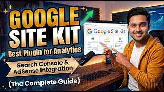 Site kit By Google WordPress Best Plugin for Analytics, Search Console and Adsense integration.