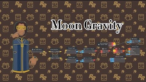How To Create Moon Gravity In Recroom