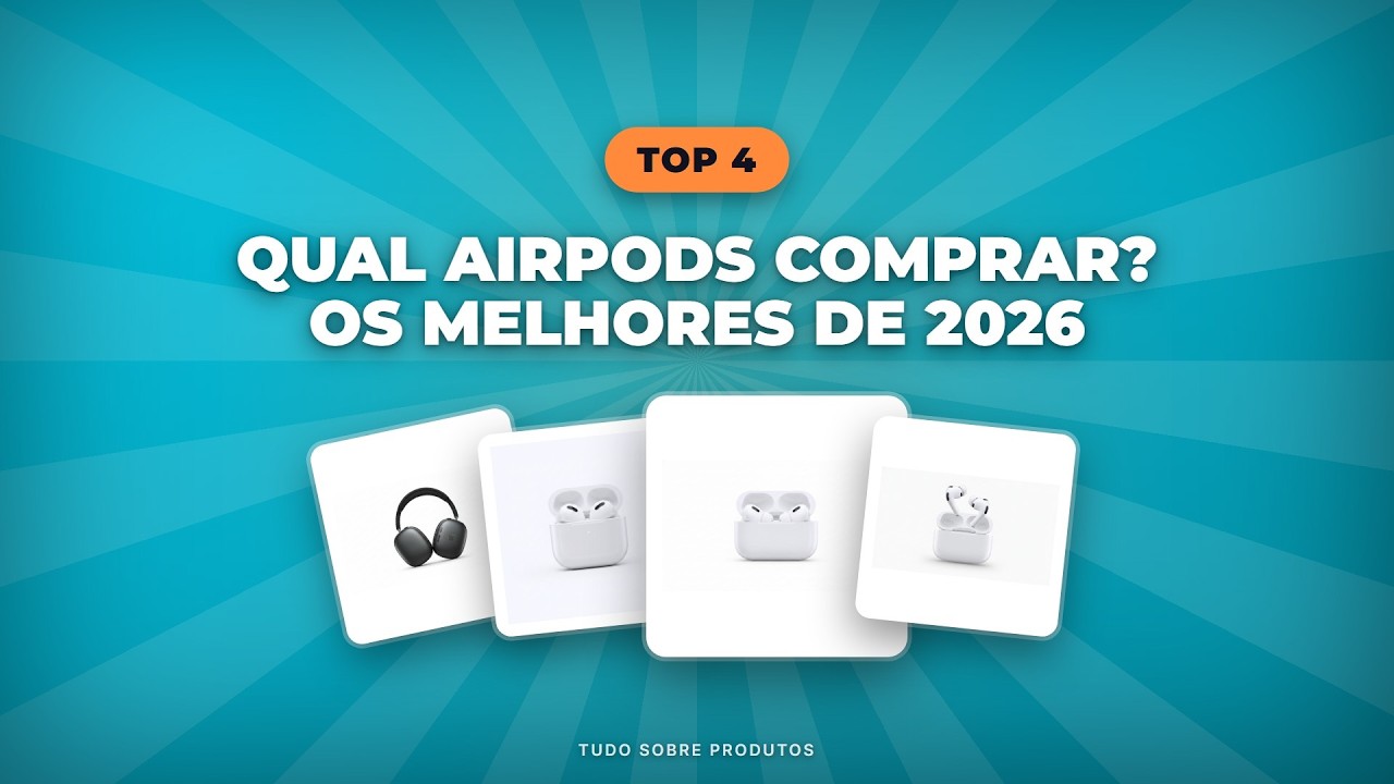Capa: Top 4 Fones de Ouvido Apple 2026: O Melhor Pra Você!