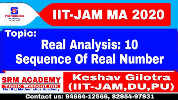 REAL ANALYSIS :10 SEQUENCE OF REAL NUMBER | IIT JAM MATHEMATICS 2020 NET-JRF/GATE/NBHM/TIFR/DU M.sc