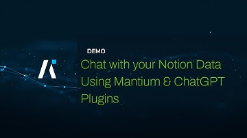 Full Tutorial: Chat with Your Notion Data Using Mantium and OpenAI ChatGPT Plugin | No-Code