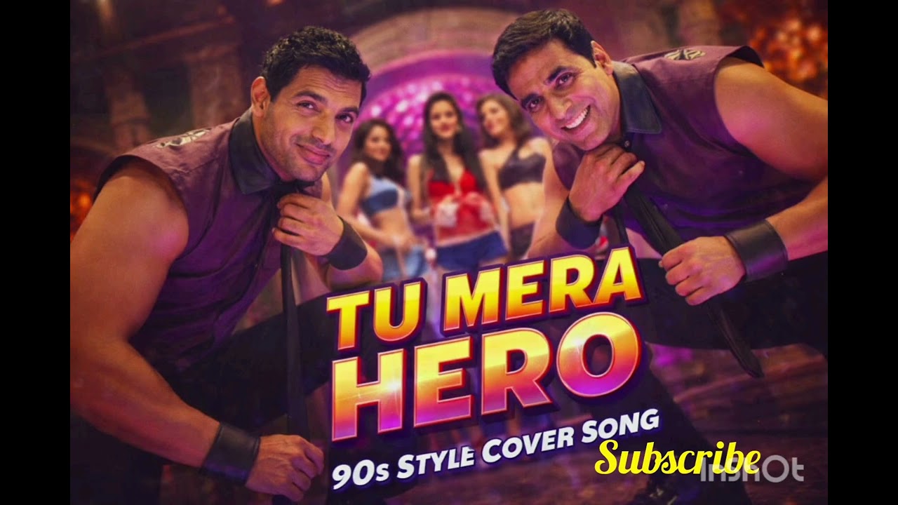 TU MERA HERO BOLLYWOOD 90s style cover song.