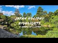 Japan Holiday Highlights - 2 weeks, 3cities!