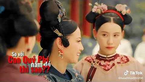 Cao Quý Phi có vẻ đẹp nghiêng nước nghiêng thành !