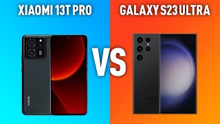 Xiaomi 13T Pro vs Galaxy S23 Ultra. Китай и Корея, чей флагман круче?