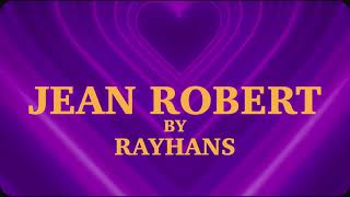 Rayhans - Jean Robert Lyric Video