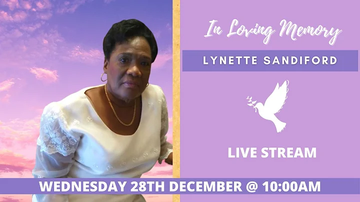 Celebrating the life of Lynette Sandiford