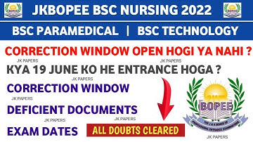 jkbopee bsc nursing 2022 | bsc paramedical | bsc technology | correction window | deficient forms