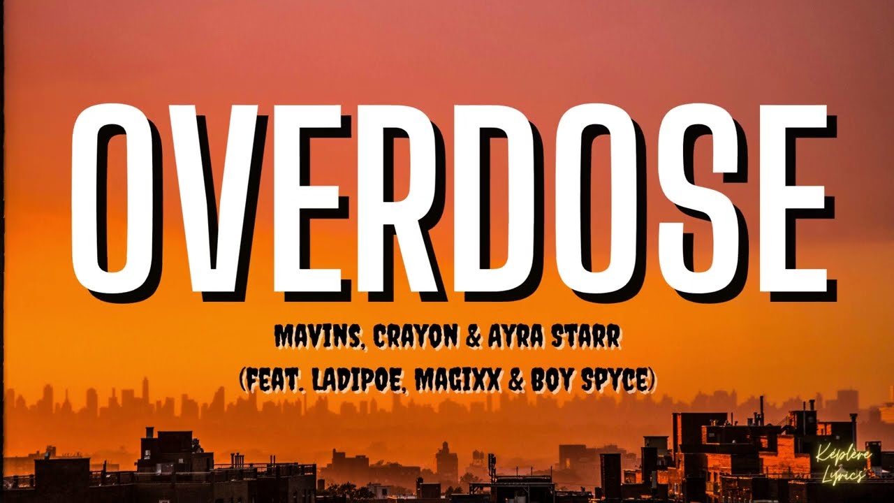 ayrastarr #overloading #overdose #mavins #crayon #songlyrics #kingfli