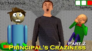 Principal's Craziness - Part 2 (Ending + Bossfight) - Baldi's Basics Mod