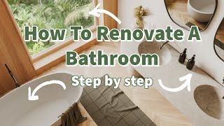 How To Renovate A Bathroom  How Much? How Long? Which Order?