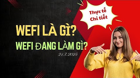 WeFi Là Gì❓ WeFi Đang Làm Gì❓ #wefi #crypto #taichinh #wfi #online #ipo #cophan #onchain #blockchain