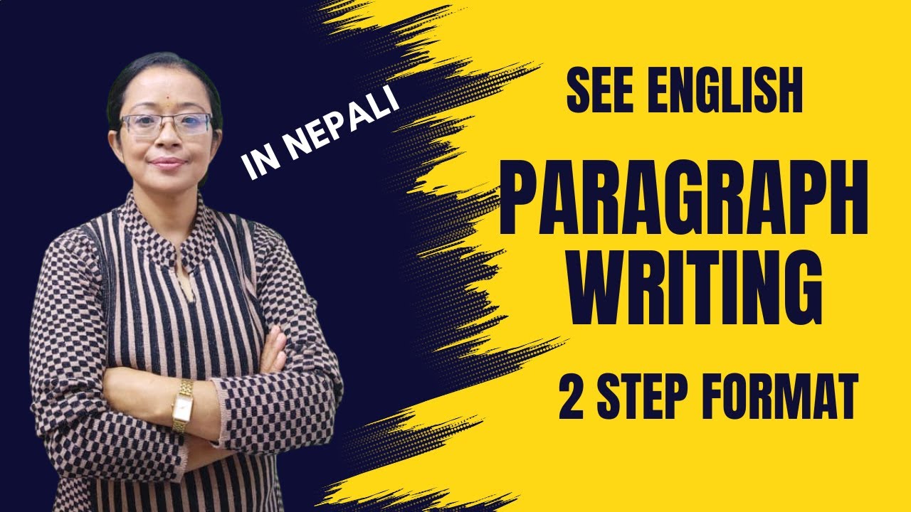 Opinion & Descriptive Paragraph Writing for SEE English | Two-Step Format | Class 9 & 10