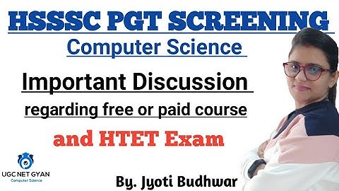 HSSC PGT SCREENING COMPUTER SCIENCE l HTET PGT Computer Science l UGC NET GYAN
