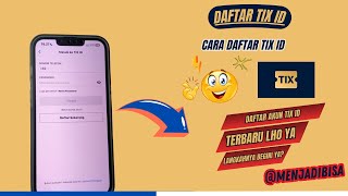 Cara Daftar Akun TIX ID untuk Pesan Tiket Bioskop
