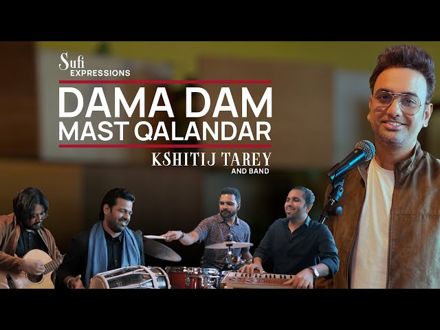 Dama Dam Mast Qalandar |Kshitij Tarey |Sufi expressions by Kshitij Tarey &Band #indianinstruments