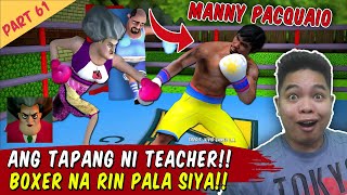 Boksing Daw Sabi ni Teacher Yari siya Kay Manny Pacquiao - Scary Teacher Part 61