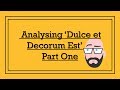 Analysing Wilfred Owen's 'Dulce et Decorum Est' (Part One) - DystopiaJunkie Analysis