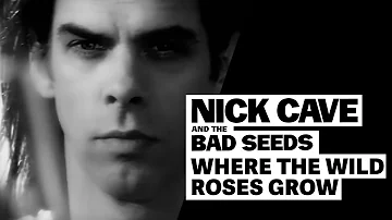 Nick Cave & The Bad Seeds ft. Kylie Minogue - Where The Wild Roses Grow (Official HD Video)