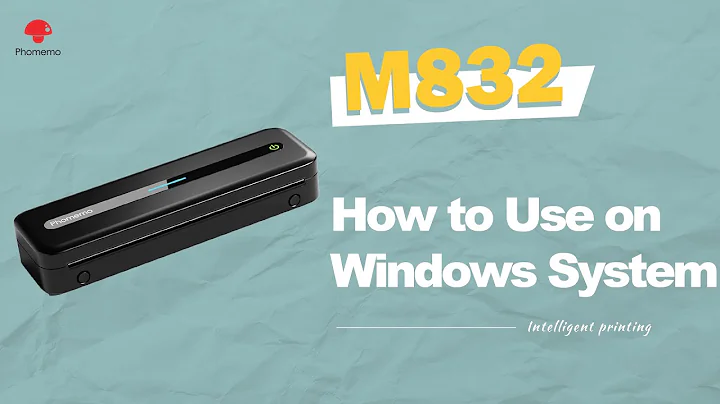 Phomemo M832 Tutorial丨Windows Connection丨How to Use Phomemo M832 with Windows System Operation