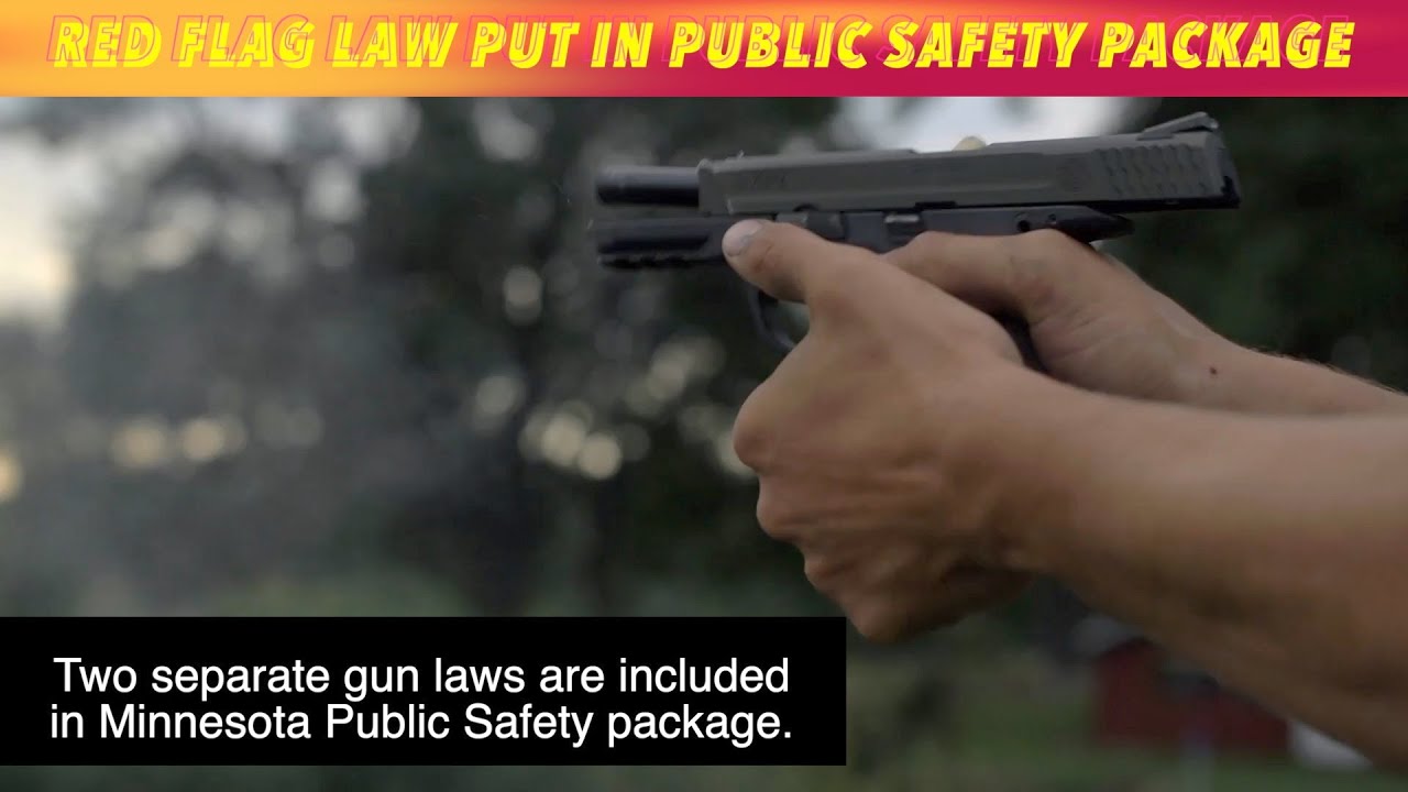 Red Flag Law Inside Minnesota s Public Safety Legislation YouTube red-flag-law-inside-minnesota-s-public-safety-legislation-youtube