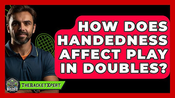 How Does Handedness Affect Play In Doubles? - The Racket Xpert