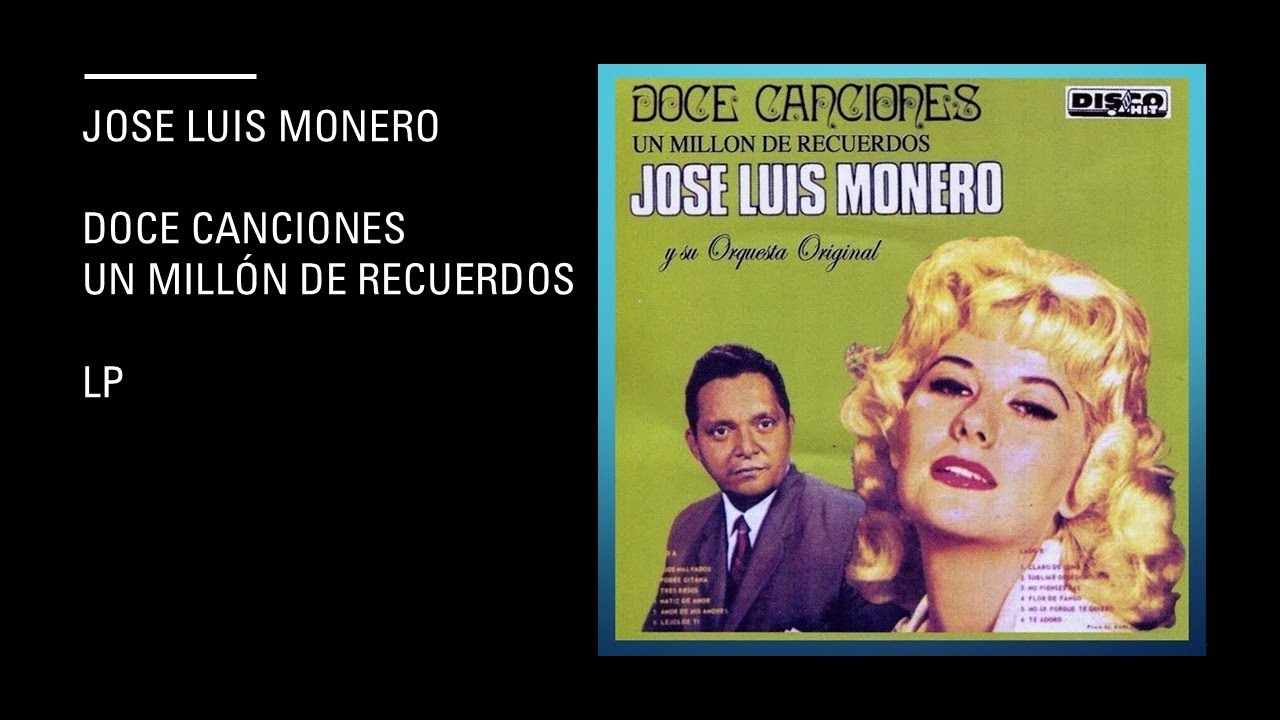 Jose Luis Monero Y Su Orquesta Original - Doce Canciones Y Un Millon De  Recuerdos - Vol. 3 - Lp
