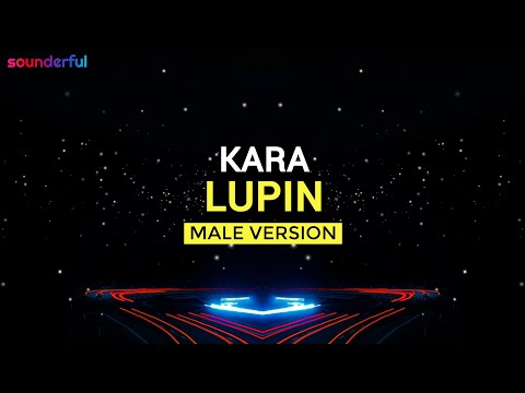 KARA - LUPIN (MALE VERSION)