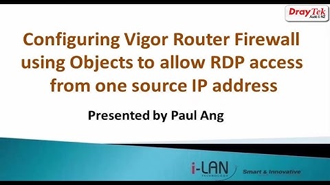 How to Configure DrayTek Firewall to Restrict Incoming Connections from the Internet
