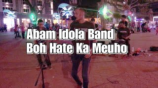 Bo Lah Dok Gewe mix Boh Hate Ka Meuho - Terbaik Walau Hanya Di Jalanan