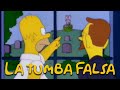 La tumba falsa | Los Simpsons
