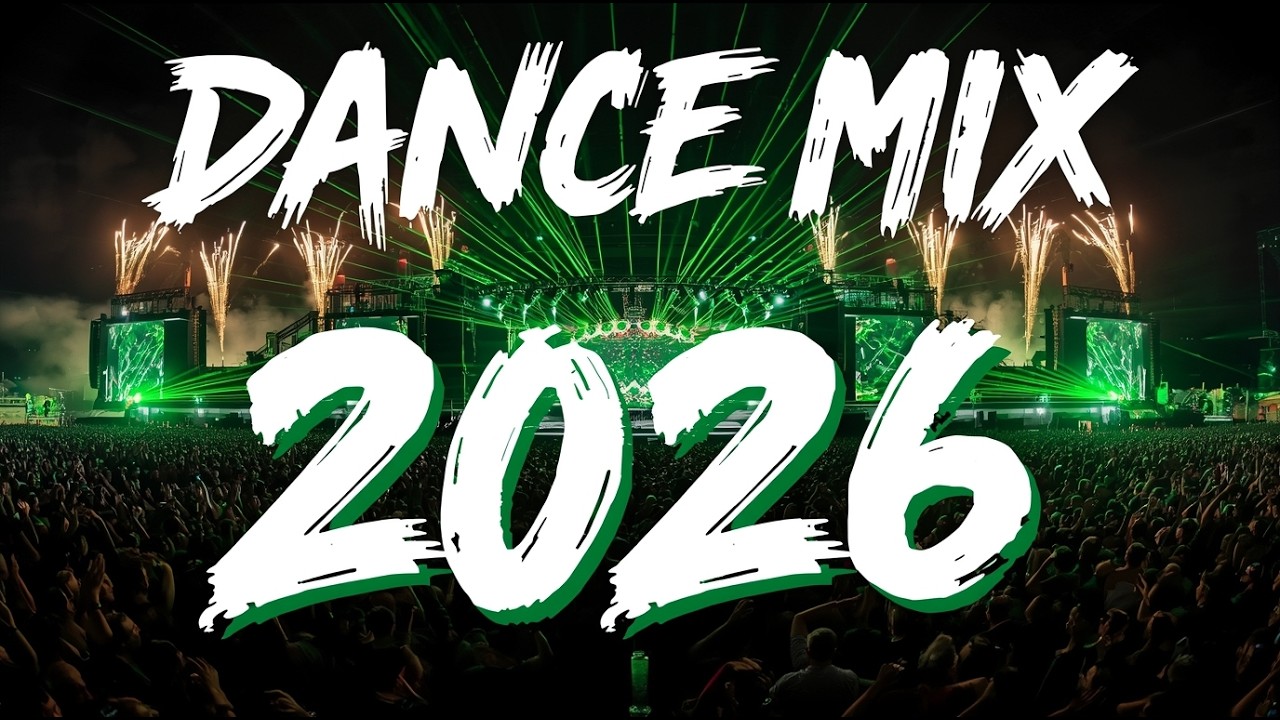 EDM Music for Club 2026 🔥 Ultimate Dance DJ Set