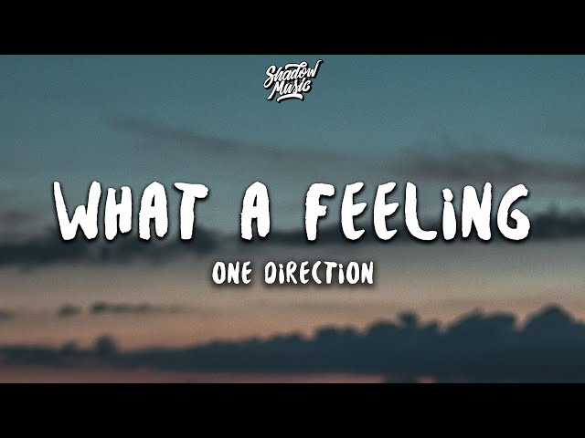 One Direction - What A Feeling (Lyrics) class=