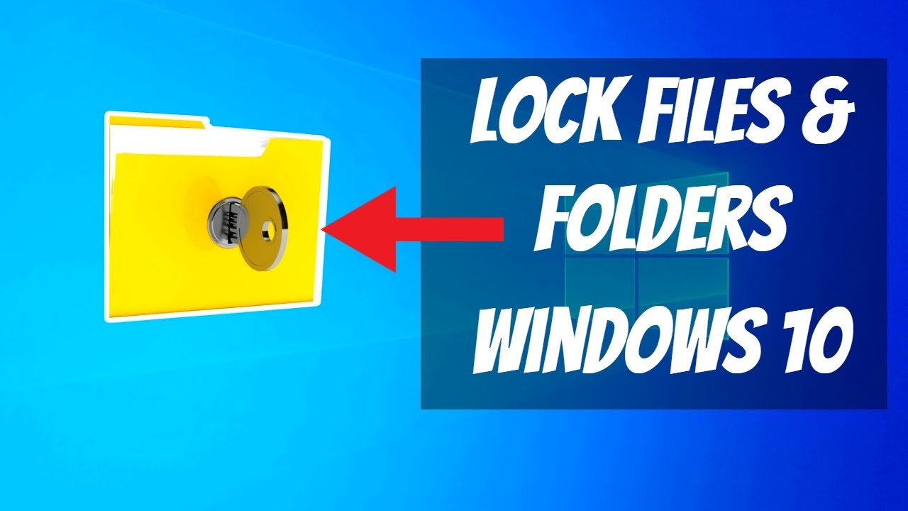 how to lock a folder windows 10