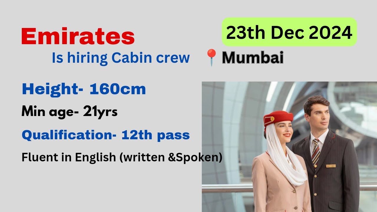 Emirates is hiring Cabincrew in Mumbai, India | Dec 2024 | apply now 