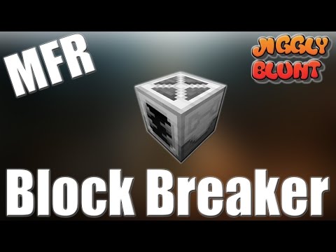 Block Breaker MFR (MineFactory Reloaded) | Minecraft Mod Tutorial